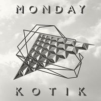 Kotik - Monday