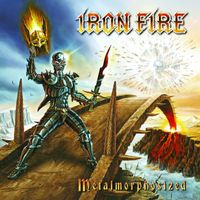 Iron Fire - Metalmorphosized