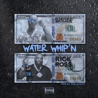 Smoke Bulga & Rick Ross - Water Whip'n (Explicit)