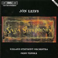 Iceland Symphony Orchestra and Osmo Vänskä - Symphony No. 1, Op. 26, "Söguhetjur" (''Saga Symphony''): I. Njáls Saga: Skarphéðinn