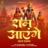 Akash Sharma - Ram Aayenge