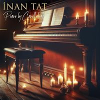 İnan Tat - Piano by Candlelight