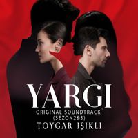 Toygar Işıklı - Yargı:Sezon 2&3 (Original Soundtrack)