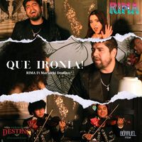 Rima - Que Ironía (feat. Mariachi Destino)