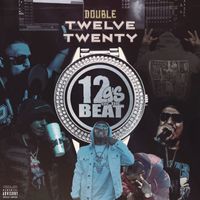 Double - 12 Gs On The Beat: Twelve Twenty (Explicit)