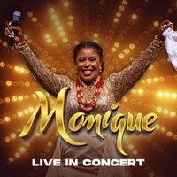 Monique - Monique Live in Concert