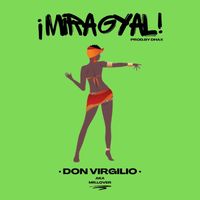Don Virgilio - Mira Gyal