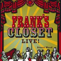 Stuart Wood - Frank's Closet (Live)