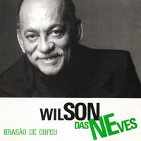 Wilson Das Neves - Brasão De Orfeu