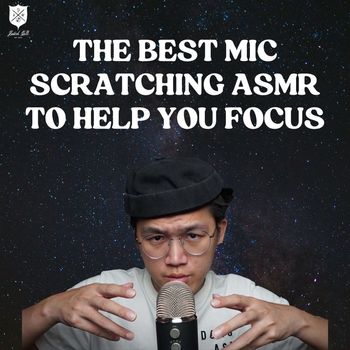 Dong ASMR - The BEST Mic Scratching ASMR To Help You Focus