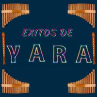 Yara - Exitos de Yara