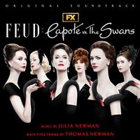 Julia Newman - Feud: Capote vs. The Swans (Original Soundtrack)