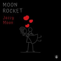 Moon Rocket - Jazzy Moon
