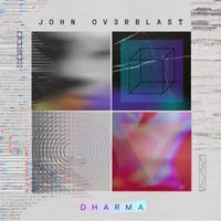 John Ov3rblast - Dharma
