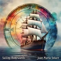 Juan María Solare - Sailing Homewards