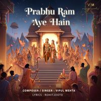 Vipul Mehta - Prabhu Ram Aye Hain