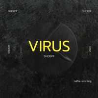 Virus - Sheriff (Explicit)