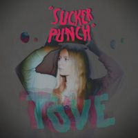 TOVE - Sucker Punch