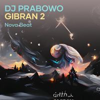 NOVA Beat - Dj Prabowo Gibran 2