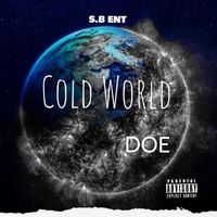 Doe - Cold World (Explicit)