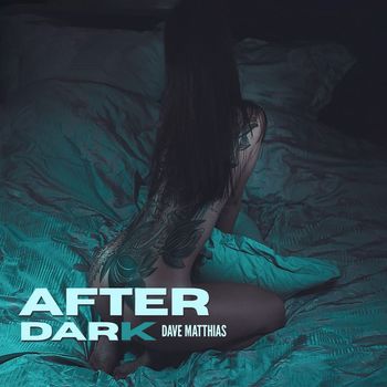 Dave Matthias - After Dark
