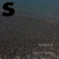 VS51 - Street Song