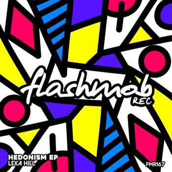 Lexa Hill - Hedonism