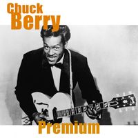 Chuck Berry - Chuck Berry - Premium (The Hits)