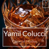 Yamil Colucci - Cocktail House