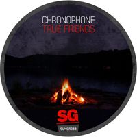 Chronophone - True Friends