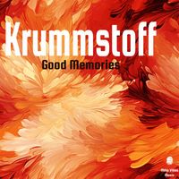 Krummstoff - Good Memories