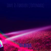 DJ Beda - Love Is Forever ( Extended)