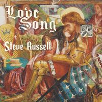 Steve Russell - Love Song
