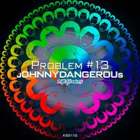 Johnny Dangerous - Problem #13