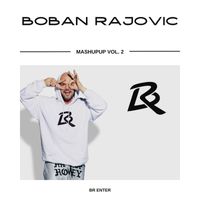 Boban Rajovic - Mashupup vol. 2