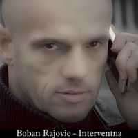 Boban Rajovic - Interventna