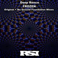 Deep Rence - Frozen (Original + Nu Ground Foundation Mixes)