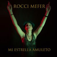 Rocci Mefer - Mi estrella amuleto