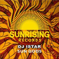 DJ Istar - Sun Gods