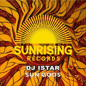 DJ Istar - Sun Gods