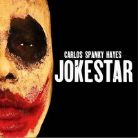 Spanky Hayes - The JokeStar (Explicit)