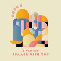 Couch - (I Wanted) Summer With You