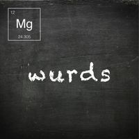 Mg - Wurds