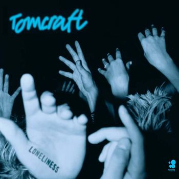 Tomcraft - Loneliness (UK Radio Edit)