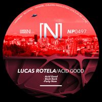 Lucas Rotela - Acid Good