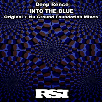 Deep Rence - Into the Blue (Original + Nu Ground Foundation Mixes)