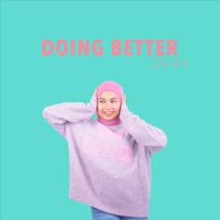 July Hassan - Doing Better