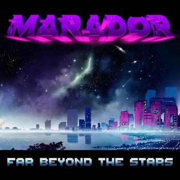 Marador - Far Beyond the Stars
