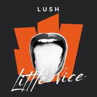 Lush - Little Vice