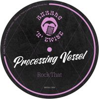Processing Vessel - Rock That